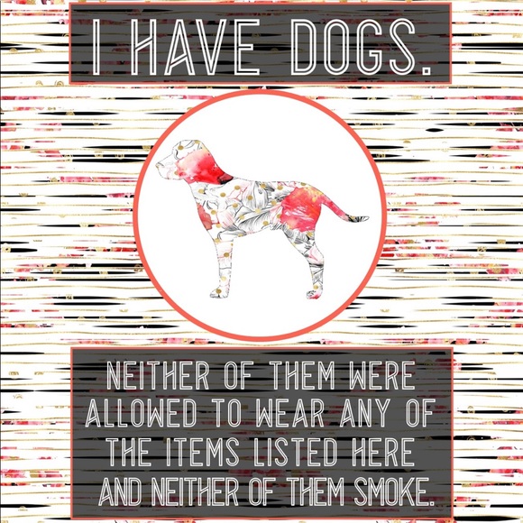 Other - All items come from a smoke-free home with pets.